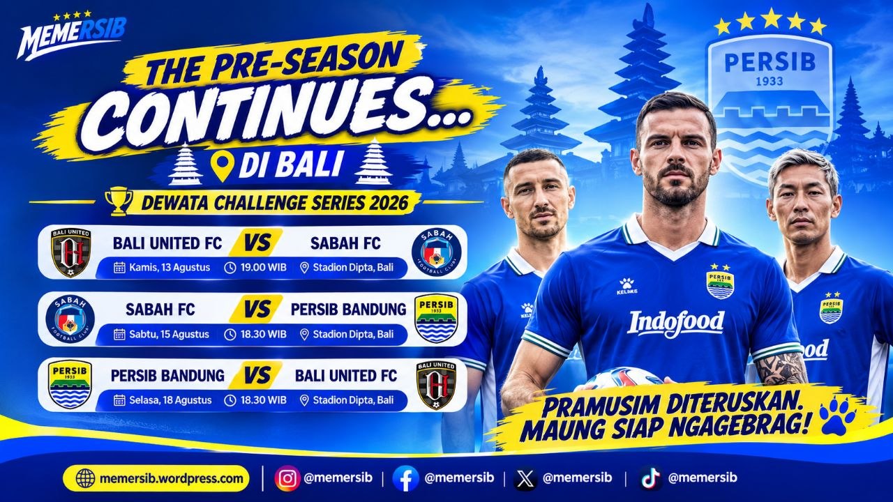 Dewata Challenge Series 2026: SABAH FC vs PERSIB Bandung