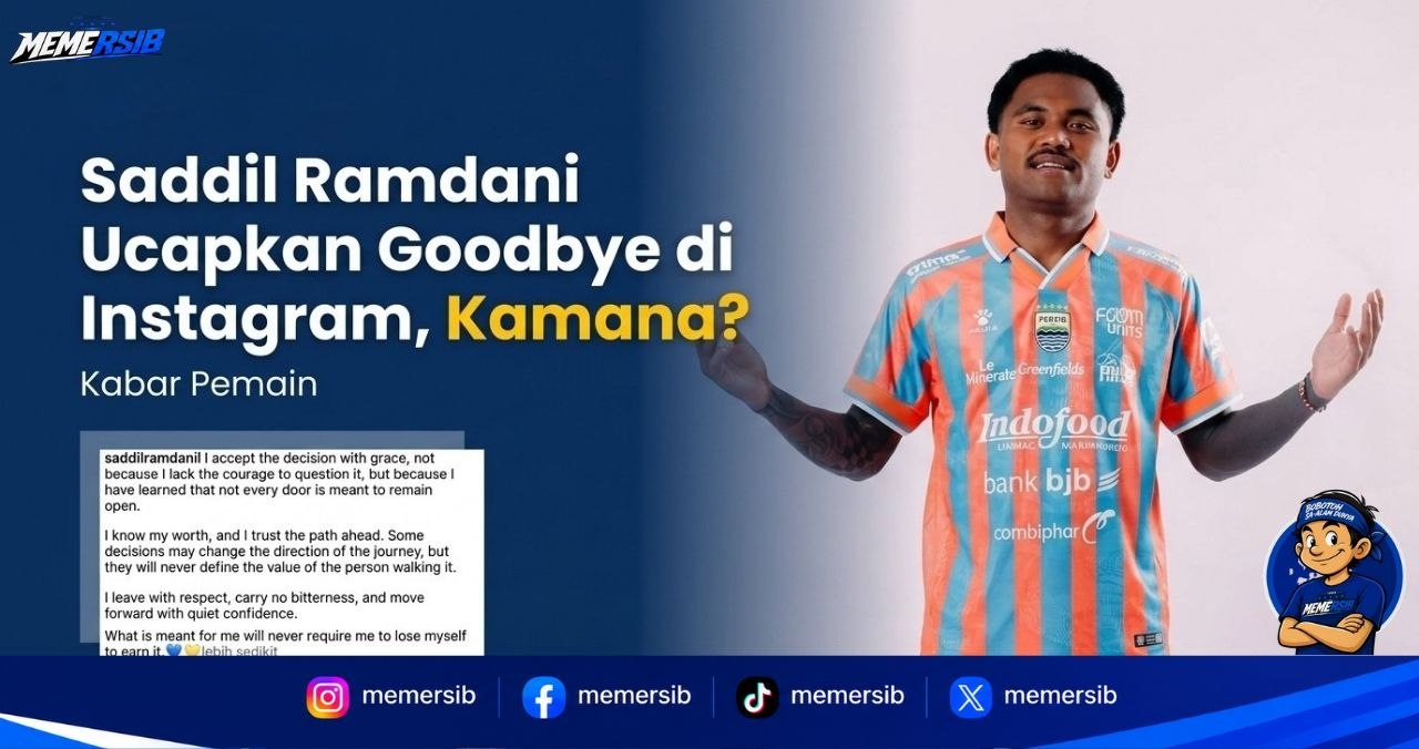 Saddil Ramdani Ucapkan Goodbye di Instagram, Kamana?